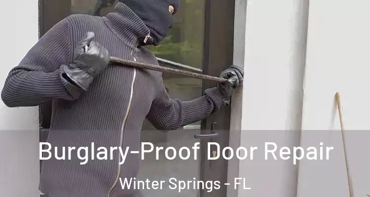 Burglary-Proof Door Repair Winter Springs - FL