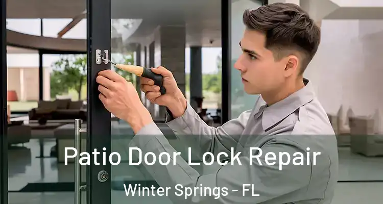 Patio Door Lock Repair Winter Springs - FL