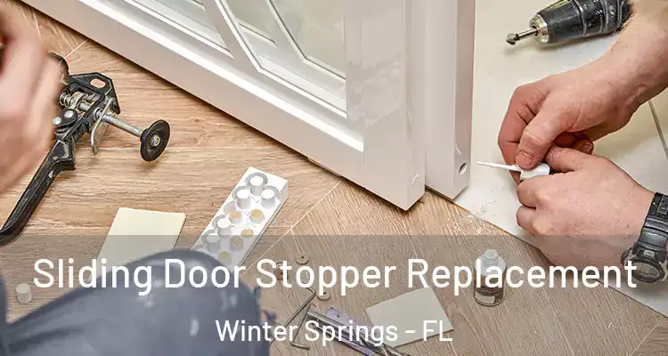 Sliding Door Stopper Replacement Winter Springs - FL